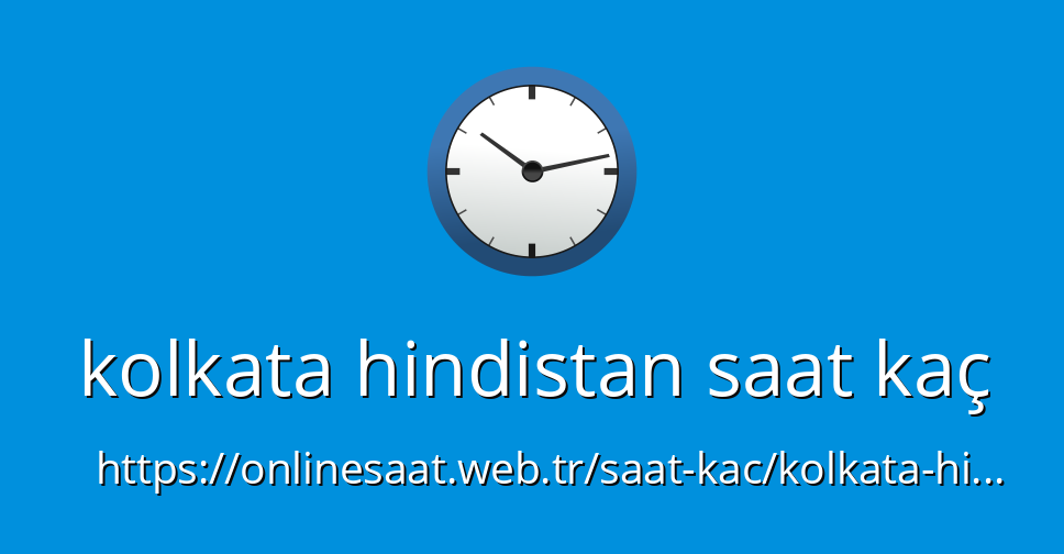 Hindistansaat kaç