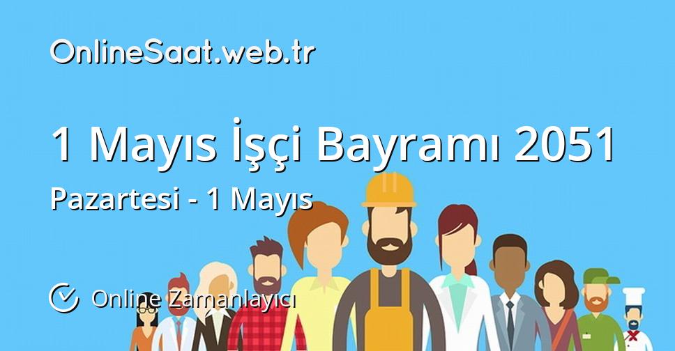 1 Mayıs İşçi Bayramı 2051