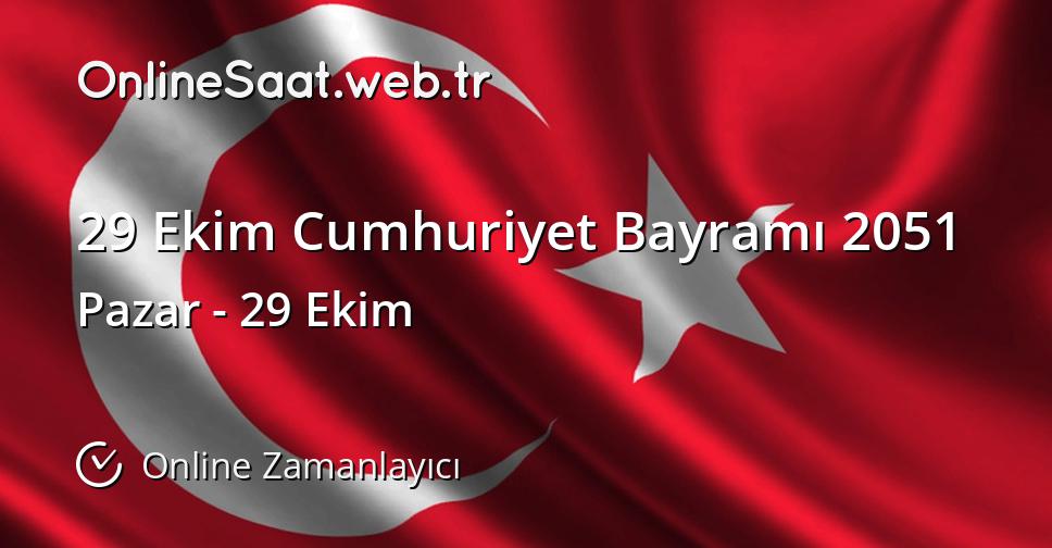 29 Ekim Cumhuriyet Bayramı 2051