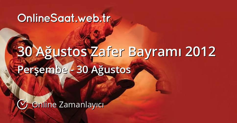 30 Ağustos Zafer Bayramı 2012