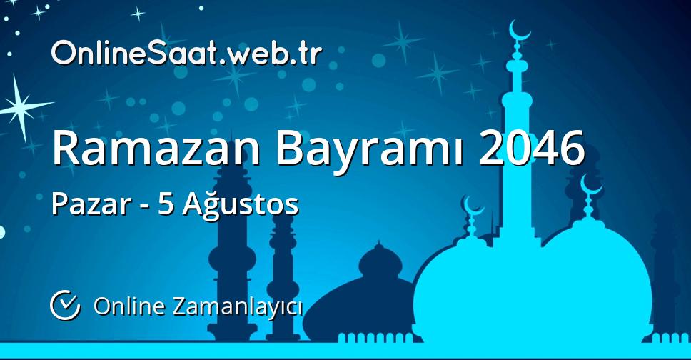 Ramazan Bayramı 2046