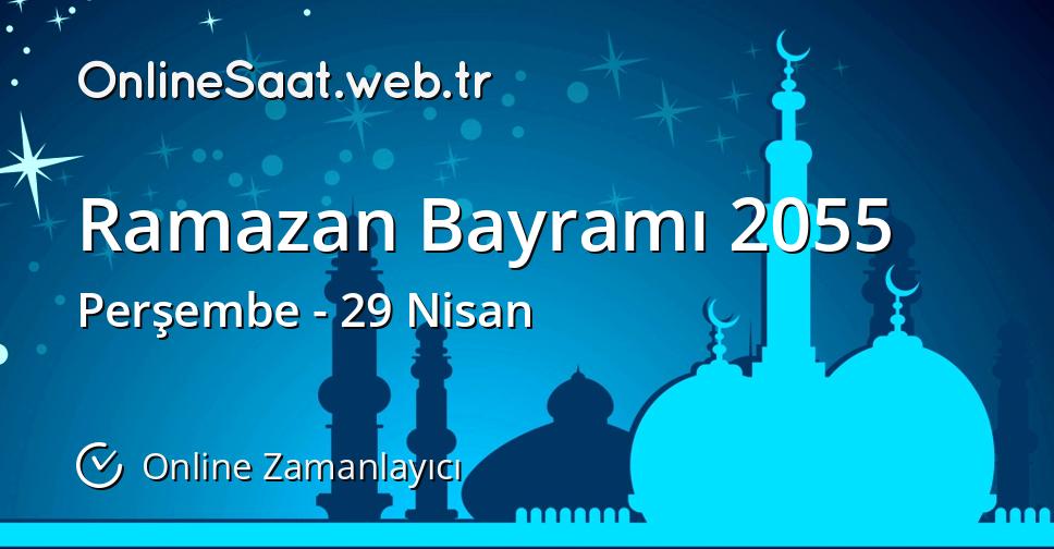 Ramazan Bayramı 2055